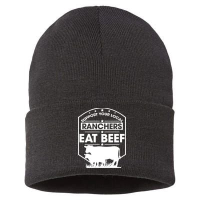 Support Your Local Ranchers Eat Beef Proud Farmer Present Gift Sustainable Knit Beanie