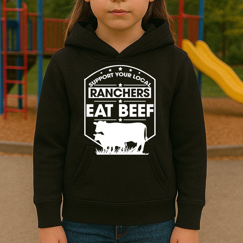 Support Your Local Ranchers Eat Beef Proud Farmer Present Gift Kids Hoodie