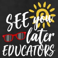 See You Later Educators Schools Out Teacher Cool Comfort Performance Bucket Hat
