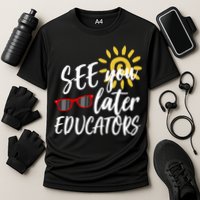 See You Later Educators Schools Out Teacher Cooling Performance Crew T-Shirt
