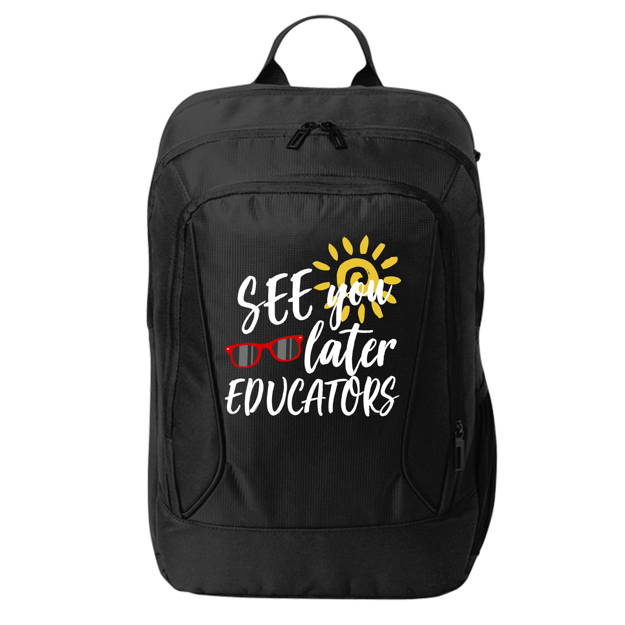 See You Later Educators Schools Out Teacher City Backpack