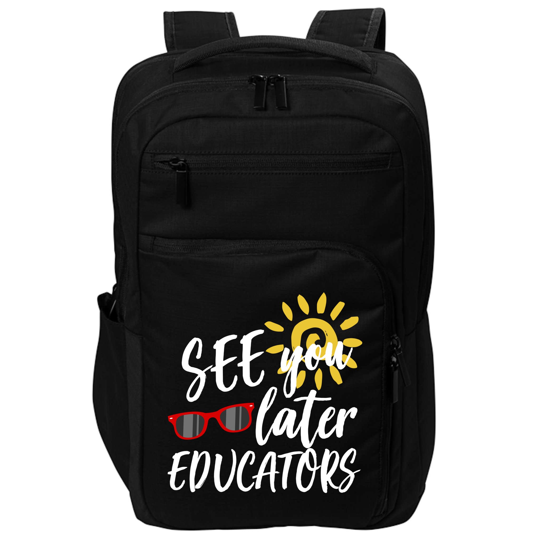 See You Later Educators Schools Out Teacher Impact Tech Backpack