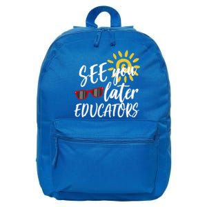 See You Later Educators Schools Out Teacher 16 in Basic Backpack