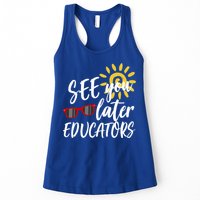 See You Later Educators Schools Out Teacher Womens Tank Top