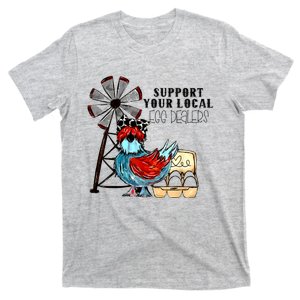 Support Your Local Egg Dealers T-Shirt