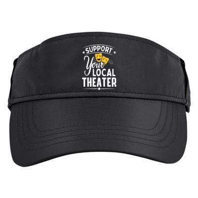 Support Your Local Theater  Musical Theater Director Adult Drive Performance Visor