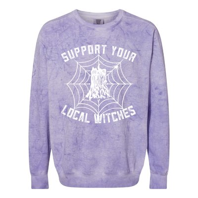 Support Your Local Witches Funny Witchy Halloween Gift Colorblast Crewneck Sweatshirt