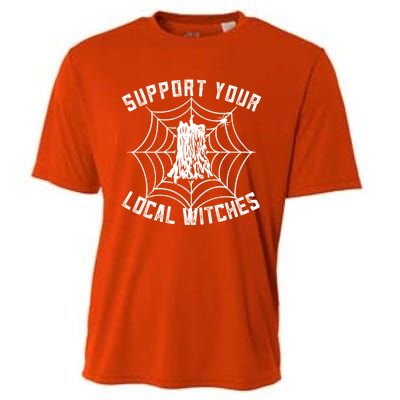 Support Your Local Witches Funny Witchy Halloween Gift Cooling Performance Crew T-Shirt