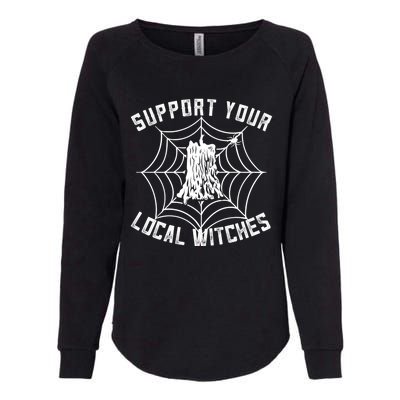 Support Your Local Witches Funny Witchy Halloween Gift Womens California Wash Sweatshirt