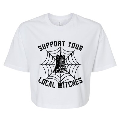 Support Your Local Witches Funny Witchy Halloween Gift Bella+Canvas Jersey Crop Tee