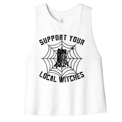 Support Your Local Witches Funny Witchy Halloween Gift Women's Racerback Cropped Tank