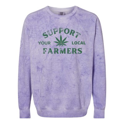 Support Your Local Farmers Marijuana Stoner Cannabis 420 Days Colorblast Crewneck Sweatshirt