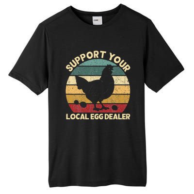 Support Your Local Egg Dealer Farmer Chicken Egg Lover Tall Fusion ChromaSoft Performance T-Shirt