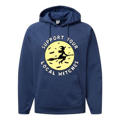 Support Your Local Witches Halloween Meaningful Gift Performance Fleece Hoodie