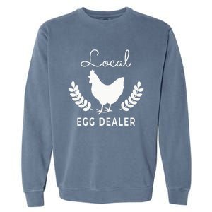 Support Your Local Egg Dealer Funny Chicken Garment-Dyed Sweatshirt