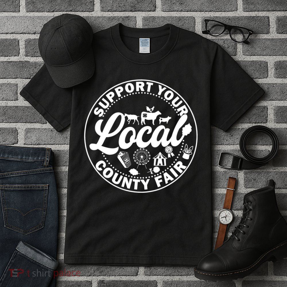 Support Your Local County Fair Animals Farm And Circus Tent Tall T-Shirt