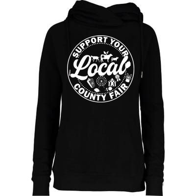 Support Your Local County Fair Animals Farm And Circus Tent Womens Funnel Neck Pullover Hood