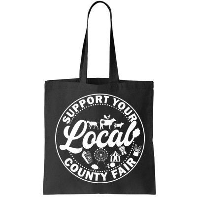 Support Your Local County Fair Animals Farm And Circus Tent Bag