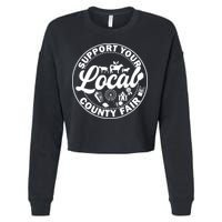 Support Your Local County Fair Animals Farm And Circus Tent Cropped Pullover Crew