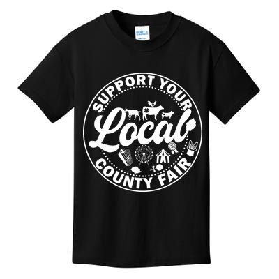 Support Your Local County Fair Animals Farm And Circus Tent Kids T-Shirt
