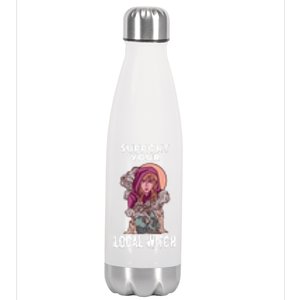 Support Your Local Witches Halloween Witchcraft Witch Gift Stainless Steel Insulated Water Bottle