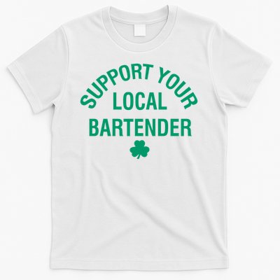 Support Your Local Bartender Shamrock St Patricks Day T-Shirt