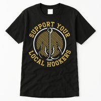 Support Your Local Hookers Fishing Fisherman Master Baiter Tall T-Shirt