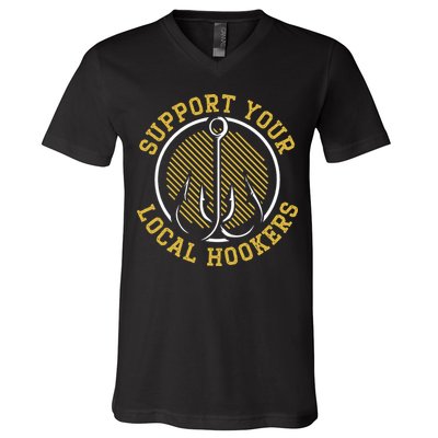 Support Your Local Hookers Fishing Fisherman Master Baiter V-Neck T-Shirt