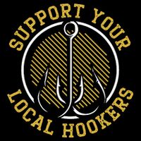 Support Your Local Hookers Fishing Fisherman Master Baiter Button