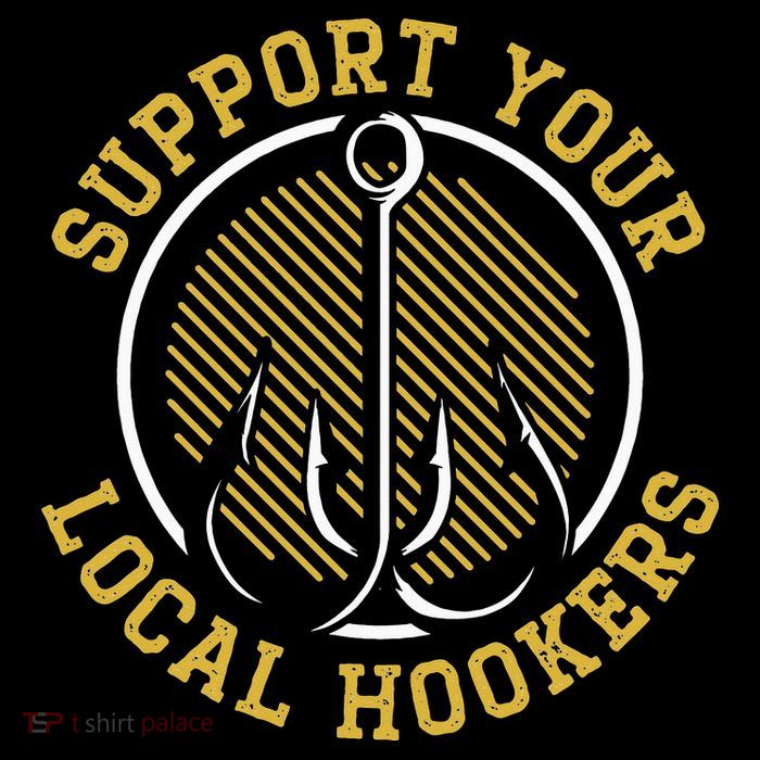 Support Your Local Hookers Fishing Fisherman Master Baiter Poster