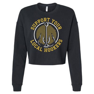 Support Your Local Hookers Fishing Fisherman Master Baiter Cropped Pullover Crew