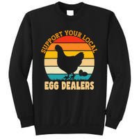 Support Your Local Egg Dealers Chicken Egg Lover Sweatshirt