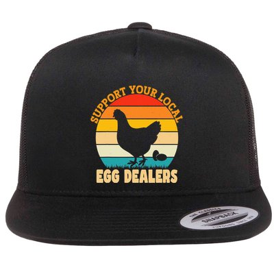Support Your Local Egg Dealers Chicken Egg Lover Flatbill Hat