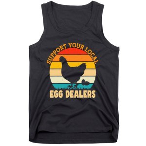 Support Your Local Egg Dealers Chicken Egg Lover Tank Top