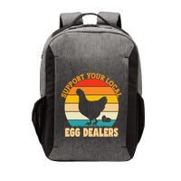 Support Your Local Egg Dealers Chicken Egg Lover Vector Backpack