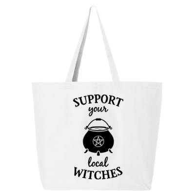 Support Your Local Witches Great Gift Coven Wicca Party Funny 25L Jumbo Tote