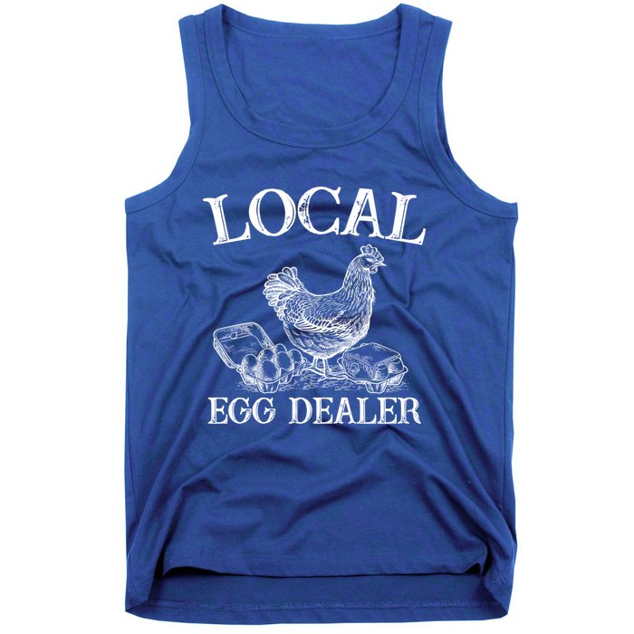 Support Your Local Egg Dealer Farmer Chicken Egg Lover Gift Tank Top