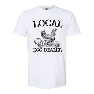 Support Your Local Egg Dealer Farmer Chicken Egg Lover Gift Softstyle CVC T-Shirt