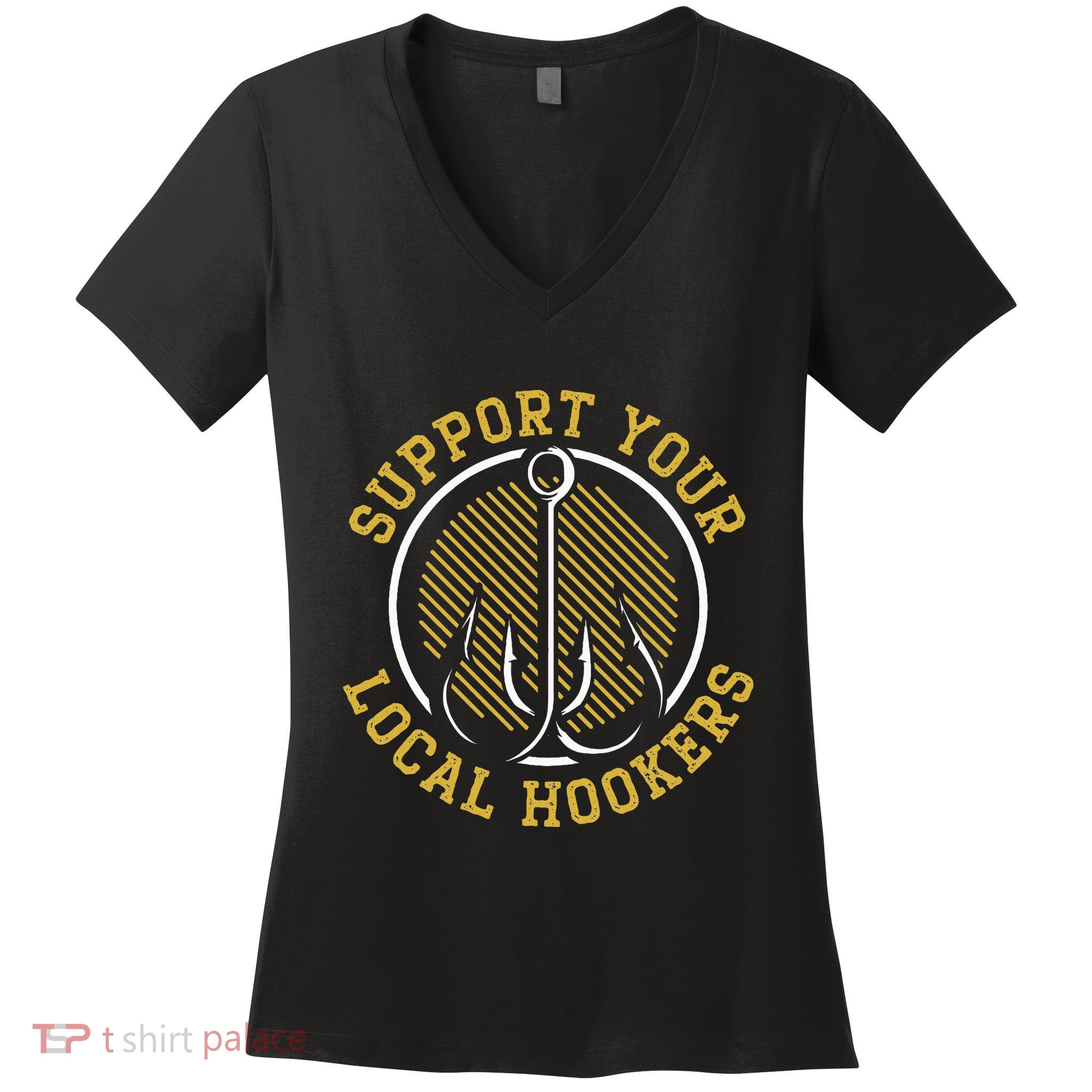 Support Your Local Hookers Fishing Fisherman Master Baiter Women's V-Neck T-Shirt