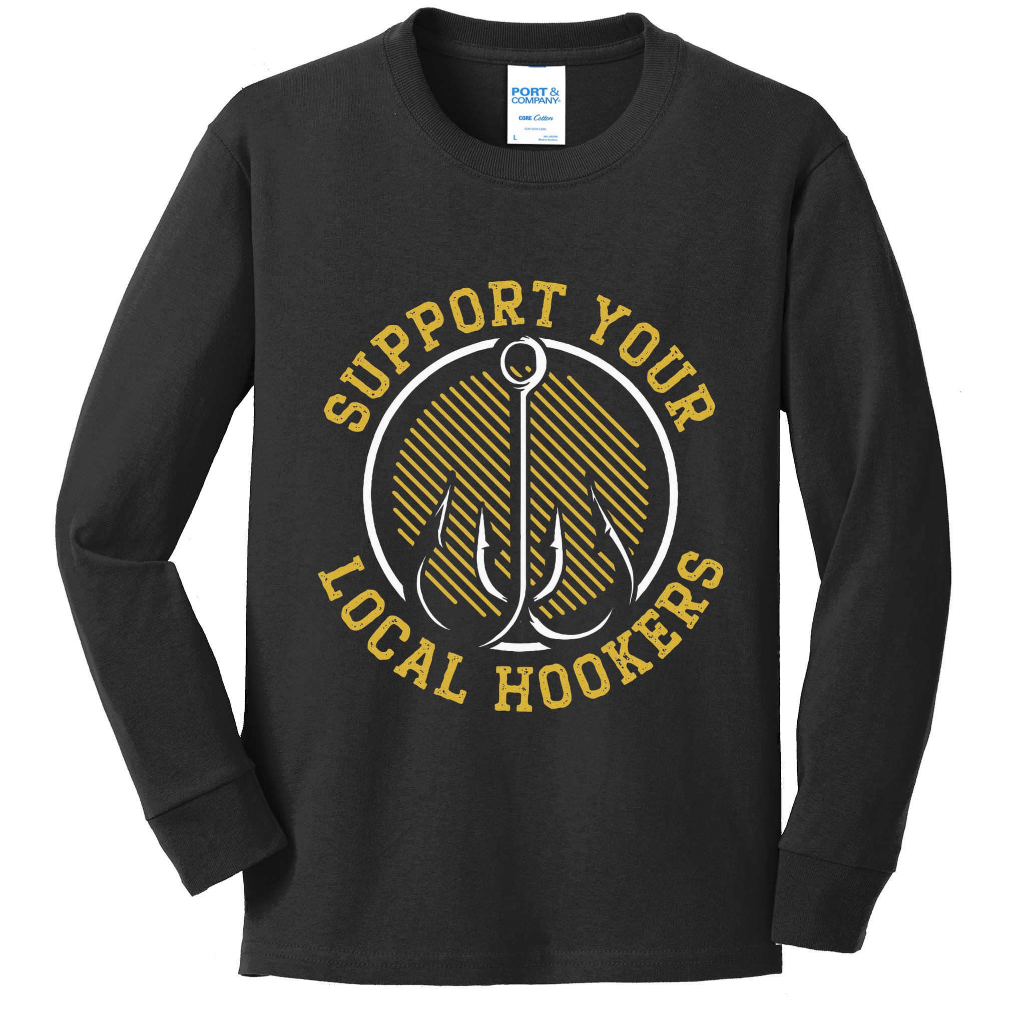 Support Your Local Hookers Fishing Fisherman Master Baiter Kids Long Sleeve Shirt