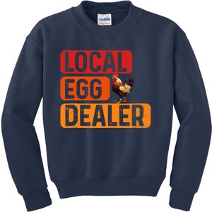 Support Your Local Egg Dealers Chicken Lover Funny Kids Sweatshirt