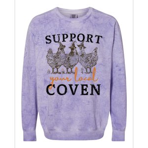 Support Your Local Coven Funny Farm Witch Chicken Halloween Gift Colorblast Crewneck Sweatshirt