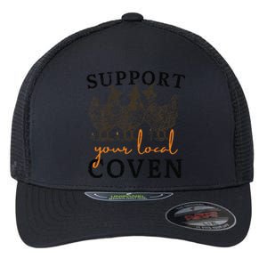 Support Your Local Coven Funny Farm Witch Chicken Halloween Gift Flexfit Unipanel Trucker Cap