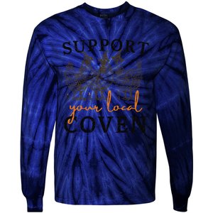 Support Your Local Coven Funny Farm Witch Chicken Halloween Gift Tie-Dye Long Sleeve Shirt