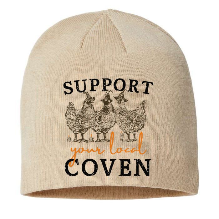 Support Your Local Coven Funny Farm Witch Chicken Halloween Gift Sustainable Beanie