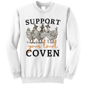 Support Your Local Coven Funny Farm Witch Chicken Halloween Sweatshirt