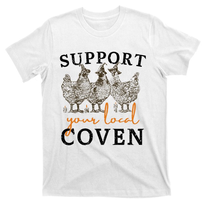 Support Your Local Coven Funny Farm Witch Chicken Halloween T-Shirt