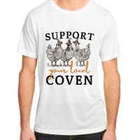 Support Your Local Coven Funny Farm Witch Chicken Halloween Adult ChromaSoft Performance T-Shirt