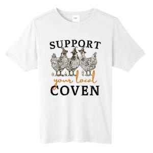 Support Your Local Coven Funny Farm Witch Chicken Halloween Tall Fusion ChromaSoft Performance T-Shirt