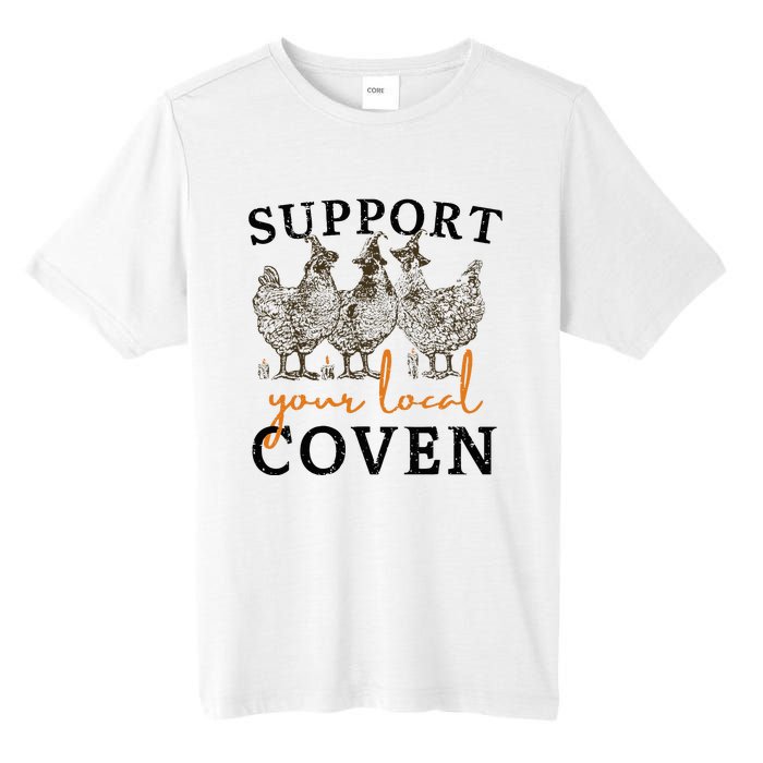 Support Your Local Coven Funny Farm Witch Chicken Halloween Tall Fusion ChromaSoft Performance T-Shirt